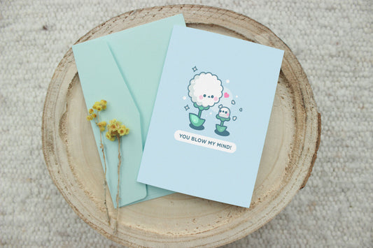 Blow My Mind Card