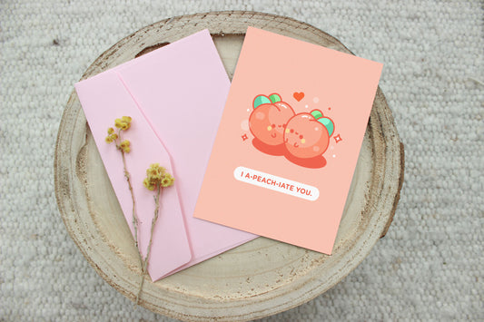 A-Peach-Iate You Card