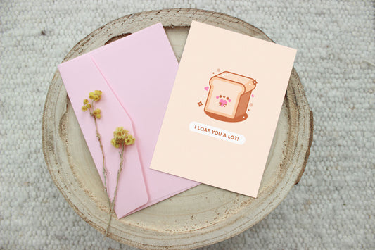 I Loaf You Card
