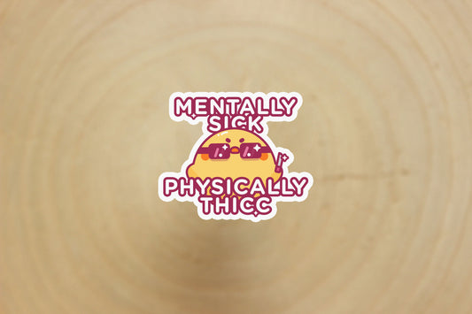 Mentally Sticker